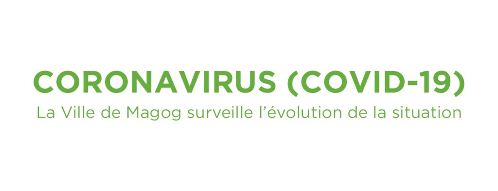 Ville de Magog | Coronavirus (COVID-19) - État de la situation