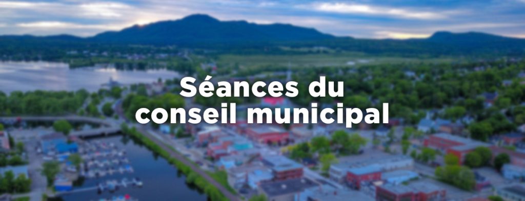 Ville de Magog | Séances du conseil municipal