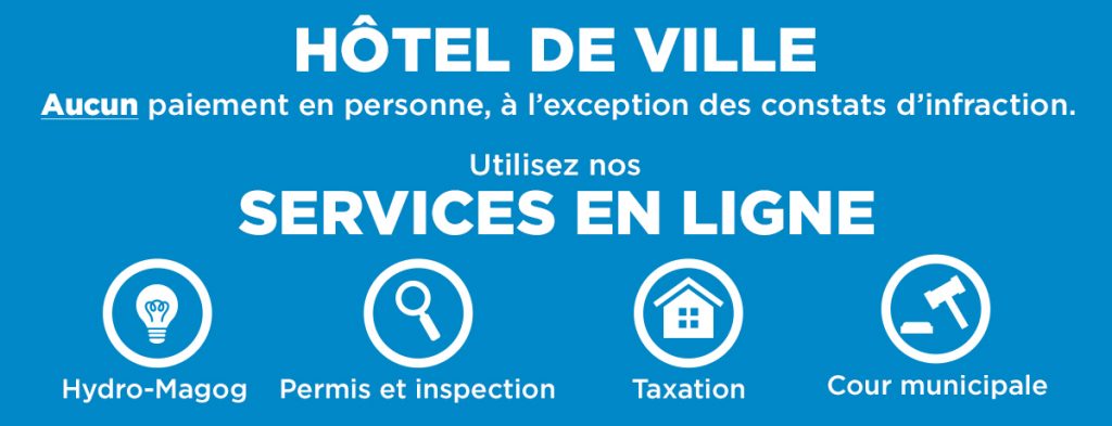 Actualité - À l’exception des constats d’infraction, aucun paiement en personne à l’hôtel de ville