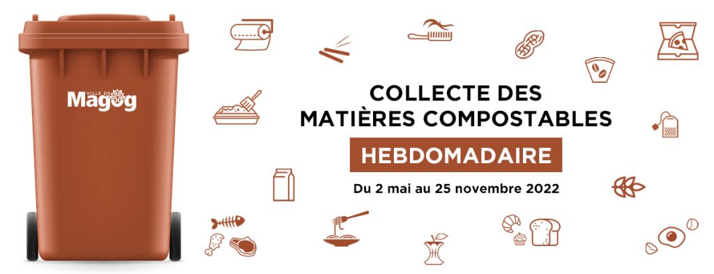 Collecte hebdomadaire des matières compostables | Du 2 mai au 25 novembre 2022