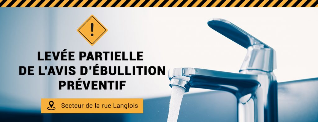 Actualité - Levée de l’avis d’ébullition préventif pour une partie du secteur de la rue Langlois