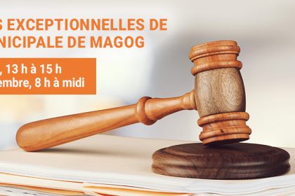 Actualité - Fermetures exceptionnelles de la cour municipale de Magog | 24 octobre et 1er novembre