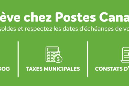 Grève chez Postes Canada | Vérifiez vos soldes et respectez les dates d’échéances de vos paiements